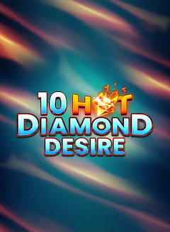 10 Hot Diamond Desire