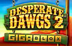 Desperate Dawgs 2 Gigablox