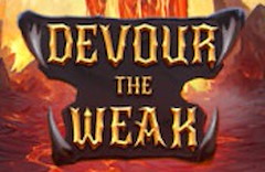 Devour the Weak