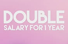 Double Salary 1 Year