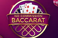 No Commission Baccarat