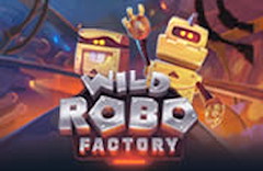 Wild Robo Factory