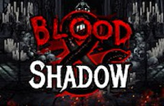 Blood & Shadow