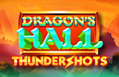 Dragons Hall ThunderShots