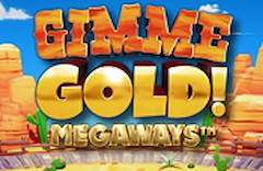 Gimme Gold! Megaways