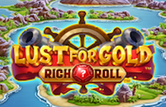 Lust for Gold Rich Roll