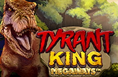 Tyrant King Megaways