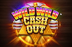 Wild Wild Cash Out