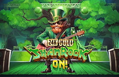 24k Gold ShamRock On!