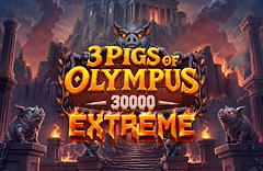 3 Pigs of Olympus 30,000 Extreme