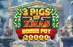 3 Pigs of Xmas Bonus Pot 20,000