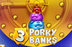 3 Porky Banks Hold & Win