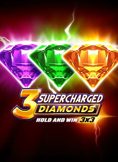 3 Supercharged Diamonds: Hold and Win