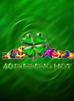 40 Burning Hot