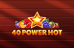 40 Power Hot