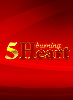 5 Burning Heart