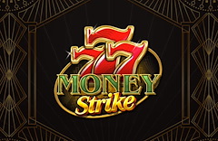 777 Money Strike