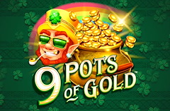 9 Pots of Gold