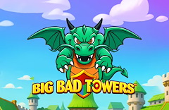 Big Bad Towers