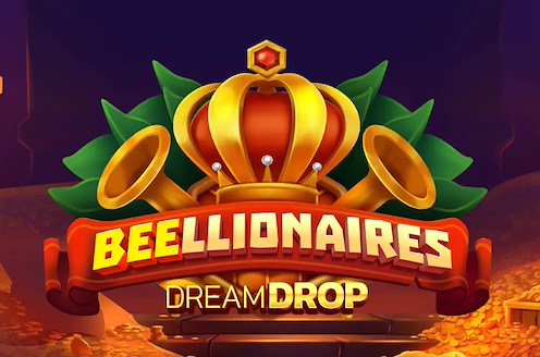 Beellionaires Dream Drop