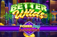 Better Wilds PowerPlay