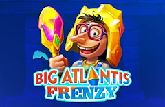 Big Atlantis Frenzy