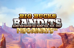 Big Bucks Bandits Megaways