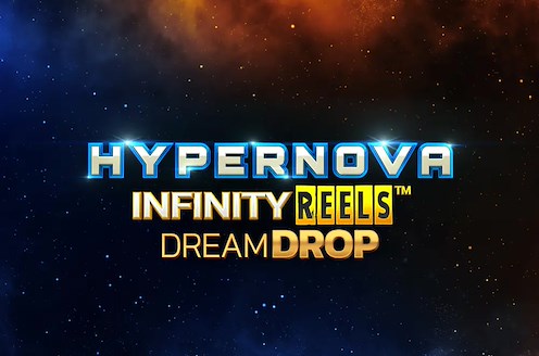 Hypernova Infinity Reels Dream Drop