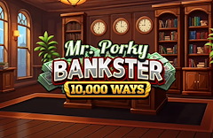 Mr. Porky Bankster 10,000 Ways