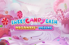 Sweet Candy Cash Megaways Deluxe