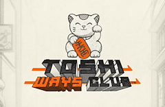 Toshi Ways Club