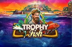 Trophy Fish