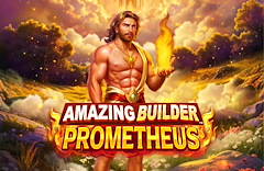 Amazing Builder™ Prometheus