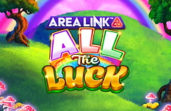 Area Link™ All the Luck