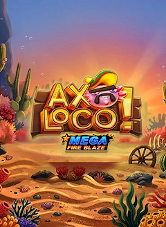 Mega Fire Blaze: Axoloco™