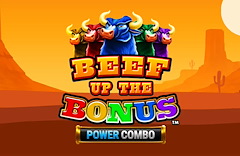Beef Up the Bonus Power Combo™