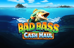 Bad Bass Cash Haul