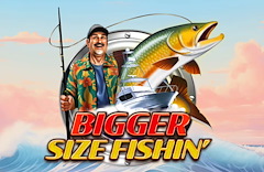 Bigger Size Fishin'