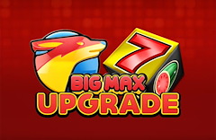 Big Max Upgrade