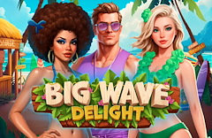 Big Wave Delight