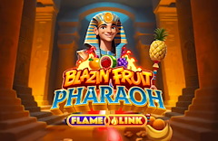 Blazin' Fruit Pharaoh FlameLink