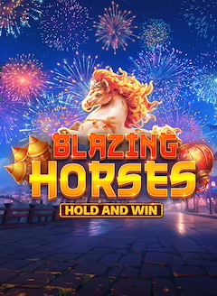 Blazing Horses Hold and Win