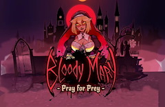 Bloody Mary: Pray for Prey