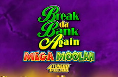 Break Da Bank Again Mega Moolah 4Tune Reels