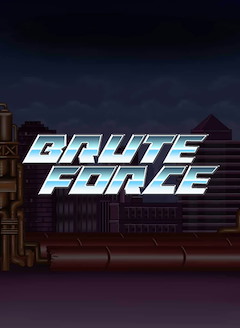 BRUTE FORCE
