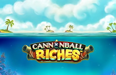 Cannonball Riches™