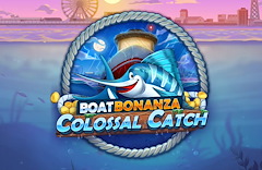 Boat Bonanza Colossal Catch