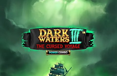 Dark Waters III Power Combo The Cursed Voyage™