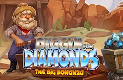 Diggin for Diamonds The Big Bonanza