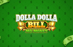 Dolla Dolla Bill Mo Money